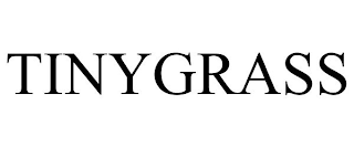 TINYGRASS