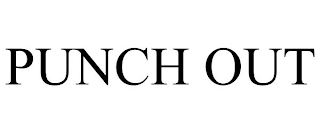 PUNCH OUT
