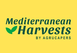 MEDITERRANEAN HARVESTS BY AGRUCAPERS