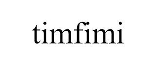 TIMFIMI
