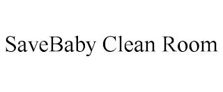 SAVEBABY CLEAN ROOM