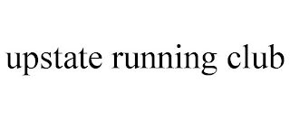 UPSTATE RUNNING CLUB