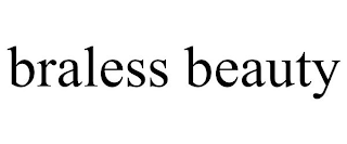 BRALESS BEAUTY