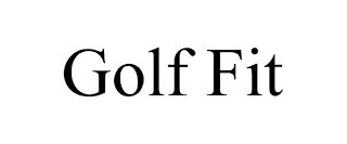 GOLF FIT