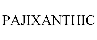 PAJIXANTHIC trademark