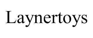 LAYNERTOYS trademark