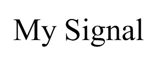 MY SIGNAL trademark