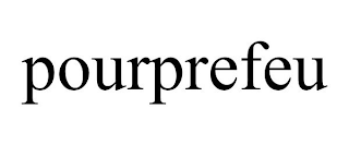 POURPREFEU trademark