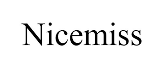 NICEMISS