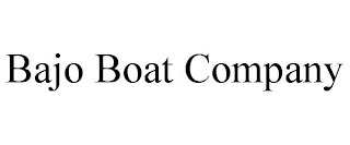 BAJO BOAT COMPANY