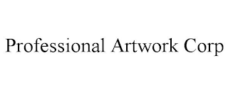 PROFESSIONAL ARTWORK CORP