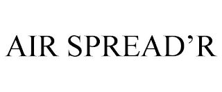AIR SPREAD'R