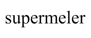 SUPERMELER