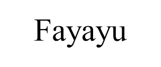FAYAYU