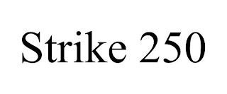 STRIKE 250