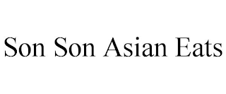 SON SON ASIAN EATS