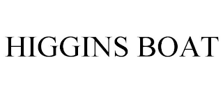 HIGGINS BOAT