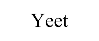 YEET