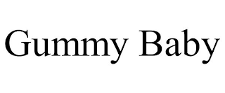 GUMMY BABY