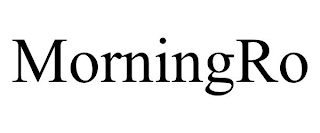 MORNINGRO