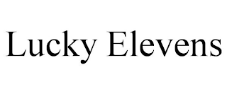 LUCKY ELEVENS