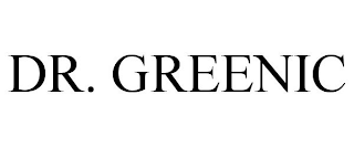 DR. GREENIC