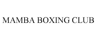 MAMBA BOXING CLUB