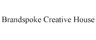 BRANDSPOKE CREATIVE HOUSE