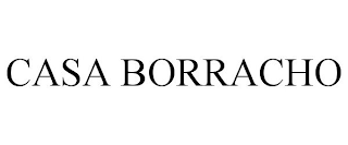 CASA BORRACHO