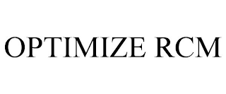 OPTIMIZE RCM