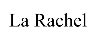 LA RACHEL