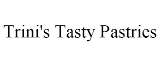 TRINI'S TASTY PASTRIES