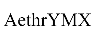 AETHRYMX