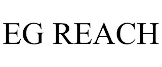 EG REACH