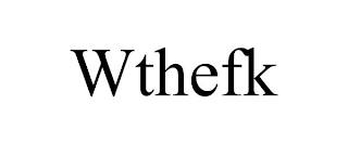 WTHEFK