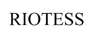 RIOTESS