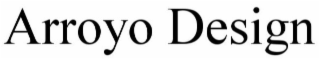 ARROYO DESIGN
