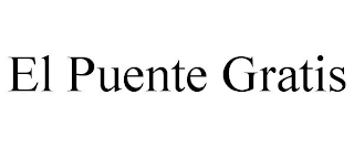 EL PUENTE GRATIS