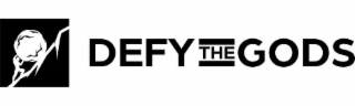DEFY THE GODS