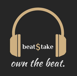 BEAT$TAKE OWN THE BEAT.
