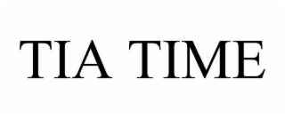 TIA TIME