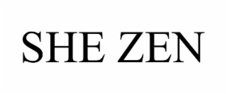 SHE ZEN
