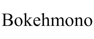 BOKEHMONO