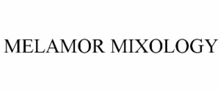 MELAMOR MIXOLOGY