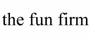 THE FUN FIRM
