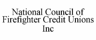 NATIONAL COUNCIL OF FIREFIGHTER CREDIT UNIONS INC