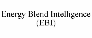 ENERGY BLEND INTELLIGENCE (EBI)