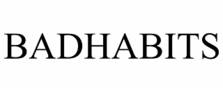 BADHABITS