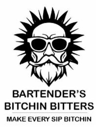 BARTENDER'S BITCHIN BITTERS MAKE EVERY SIP BITCHIN