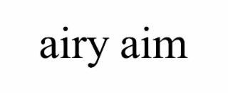 AIRY AIM